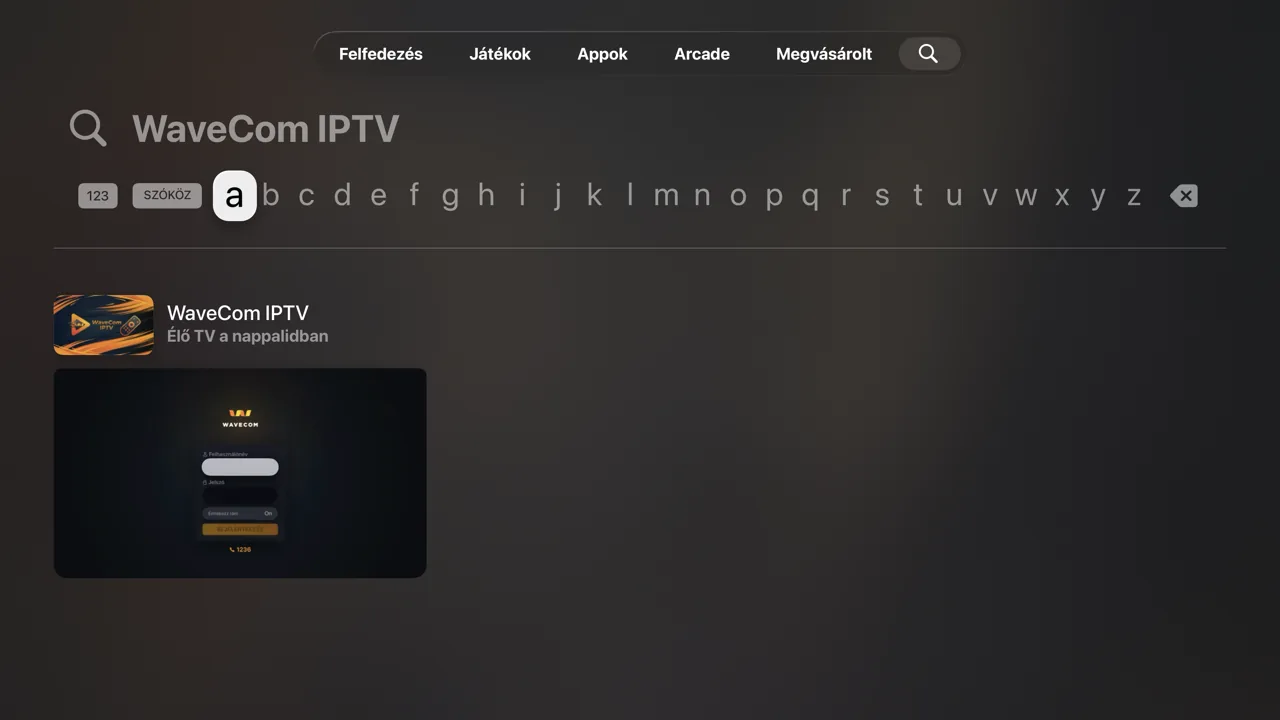 Felül a Keresés: WaveCom, majd válaszd a WaveCom IPTV találatot.